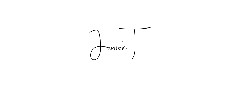 You should practise on your own different ways (Andilay-7BmLP) to write your name (Jenish T) in signature. don't let someone else do it for you. Jenish T signature style 4 images and pictures png