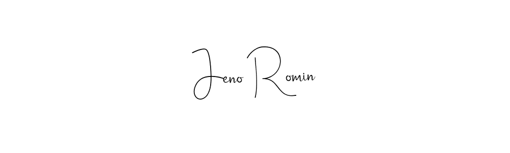Also we have Jeno Romin name is the best signature style. Create professional handwritten signature collection using Andilay-7BmLP autograph style. Jeno Romin signature style 4 images and pictures png