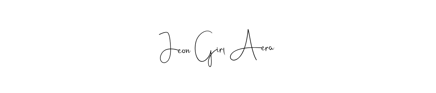 The best way (Andilay-7BmLP) to make a short signature is to pick only two or three words in your name. The name Jeon Girl Aera include a total of six letters. For converting this name. Jeon Girl Aera signature style 4 images and pictures png