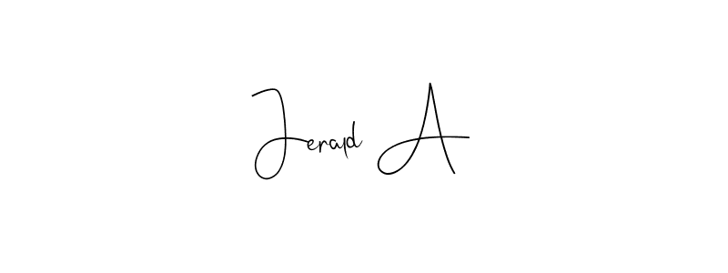 Create a beautiful signature design for name Jerald A. With this signature (Andilay-7BmLP) fonts, you can make a handwritten signature for free. Jerald A signature style 4 images and pictures png