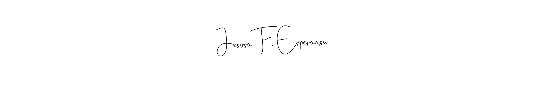 How to make Jesusa F. Esperanza name signature. Use Andilay-7BmLP style for creating short signs online. This is the latest handwritten sign. Jesusa F. Esperanza signature style 4 images and pictures png