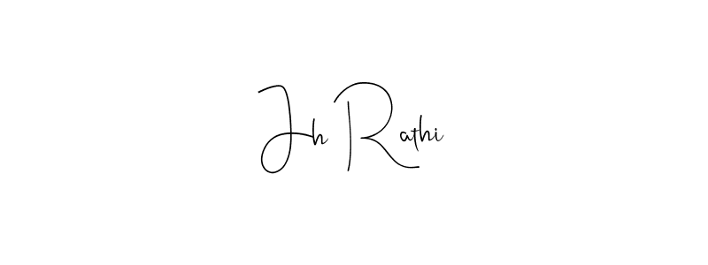 How to make Jh Rathi name signature. Use Andilay-7BmLP style for creating short signs online. This is the latest handwritten sign. Jh Rathi signature style 4 images and pictures png