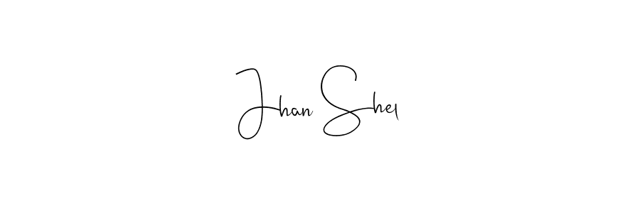 if you are searching for the best signature style for your name Jhan Shel. so please give up your signature search. here we have designed multiple signature styles  using Andilay-7BmLP. Jhan Shel signature style 4 images and pictures png