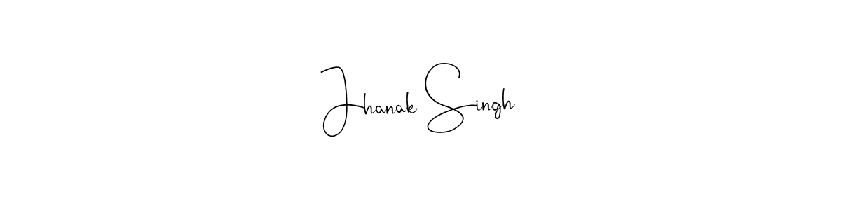 How to make Jhanak Singh name signature. Use Andilay-7BmLP style for creating short signs online. This is the latest handwritten sign. Jhanak Singh signature style 4 images and pictures png