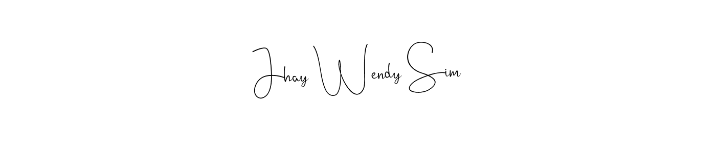 It looks lik you need a new signature style for name Jhay Wendy Sim. Design unique handwritten (Andilay-7BmLP) signature with our free signature maker in just a few clicks. Jhay Wendy Sim signature style 4 images and pictures png