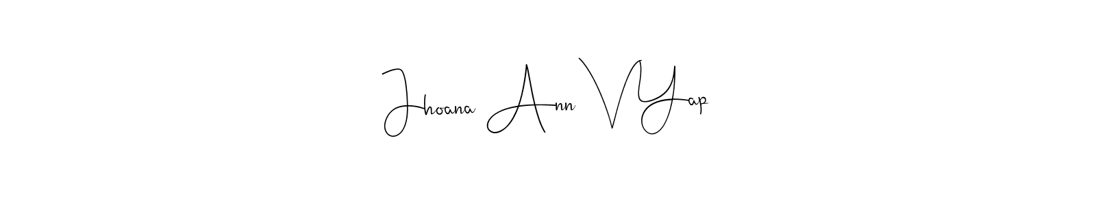 Create a beautiful signature design for name Jhoana Ann V Yap. With this signature (Andilay-7BmLP) fonts, you can make a handwritten signature for free. Jhoana Ann V Yap signature style 4 images and pictures png