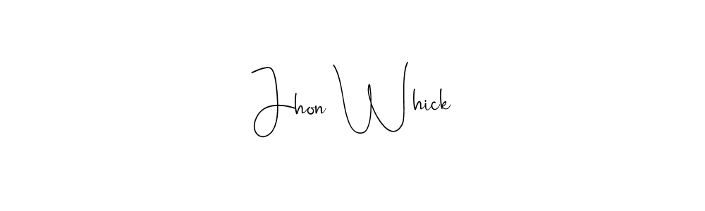 It looks lik you need a new signature style for name Jhon Whick. Design unique handwritten (Andilay-7BmLP) signature with our free signature maker in just a few clicks. Jhon Whick signature style 4 images and pictures png