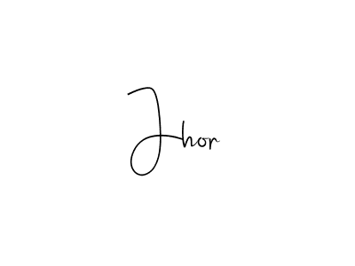 How to make Jhor signature? Andilay-7BmLP is a professional autograph style. Create handwritten signature for Jhor name. Jhor signature style 4 images and pictures png