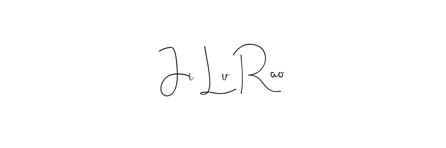 Andilay-7BmLP is a professional signature style that is perfect for those who want to add a touch of class to their signature. It is also a great choice for those who want to make their signature more unique. Get Ji Lu Rao name to fancy signature for free. Ji Lu Rao signature style 4 images and pictures png