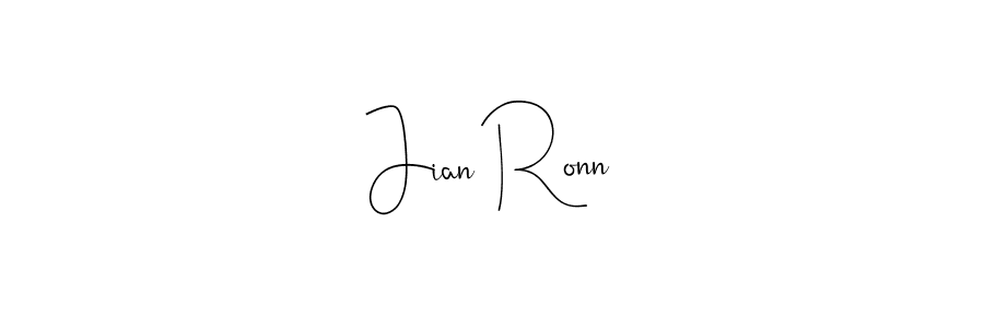 Also You can easily find your signature by using the search form. We will create Jian Ronn name handwritten signature images for you free of cost using Andilay-7BmLP sign style. Jian Ronn signature style 4 images and pictures png