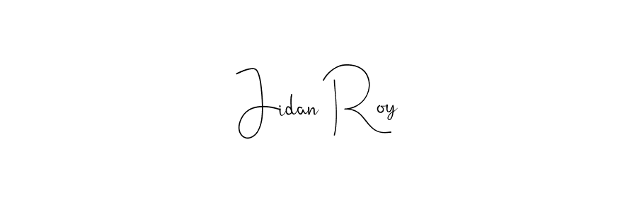 Also You can easily find your signature by using the search form. We will create Jidan Roy name handwritten signature images for you free of cost using Andilay-7BmLP sign style. Jidan Roy signature style 4 images and pictures png