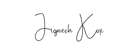 See photos of Jignesh Koli official signature. Check more albums & portfolios. Read reviews & check more about Andilay-7BmLP font. Jignesh Koli signature style 4 images and pictures png