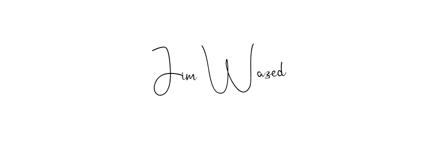 Also You can easily find your signature by using the search form. We will create Jim Wazed name handwritten signature images for you free of cost using Andilay-7BmLP sign style. Jim Wazed signature style 4 images and pictures png