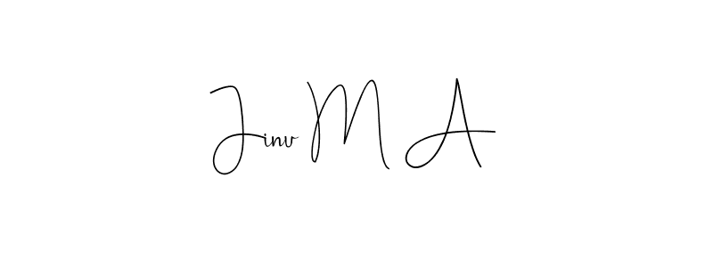 Make a beautiful signature design for name Jinu M A. With this signature (Andilay-7BmLP) style, you can create a handwritten signature for free. Jinu M A signature style 4 images and pictures png