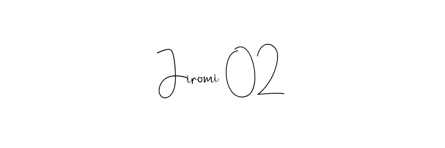 Jiromi 02 stylish signature style. Best Handwritten Sign (Andilay-7BmLP) for my name. Handwritten Signature Collection Ideas for my name Jiromi 02. Jiromi 02 signature style 4 images and pictures png