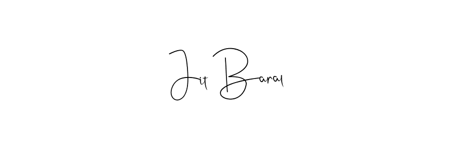 Create a beautiful signature design for name Jit Baral. With this signature (Andilay-7BmLP) fonts, you can make a handwritten signature for free. Jit Baral signature style 4 images and pictures png