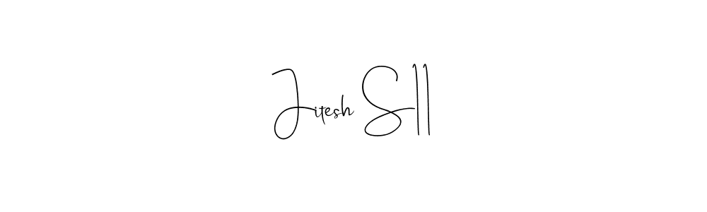 Also You can easily find your signature by using the search form. We will create Jitesh S11 name handwritten signature images for you free of cost using Andilay-7BmLP sign style. Jitesh S11 signature style 4 images and pictures png