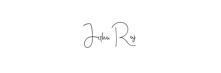 Jitha Raj stylish signature style. Best Handwritten Sign (Andilay-7BmLP) for my name. Handwritten Signature Collection Ideas for my name Jitha Raj. Jitha Raj signature style 4 images and pictures png