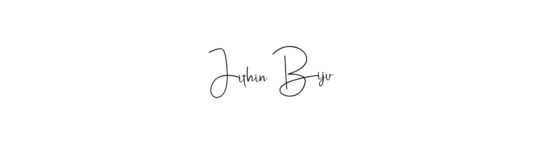 Also we have Jithin Biju name is the best signature style. Create professional handwritten signature collection using Andilay-7BmLP autograph style. Jithin Biju signature style 4 images and pictures png