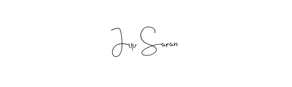 Create a beautiful signature design for name Jitu Saran. With this signature (Andilay-7BmLP) fonts, you can make a handwritten signature for free. Jitu Saran signature style 4 images and pictures png