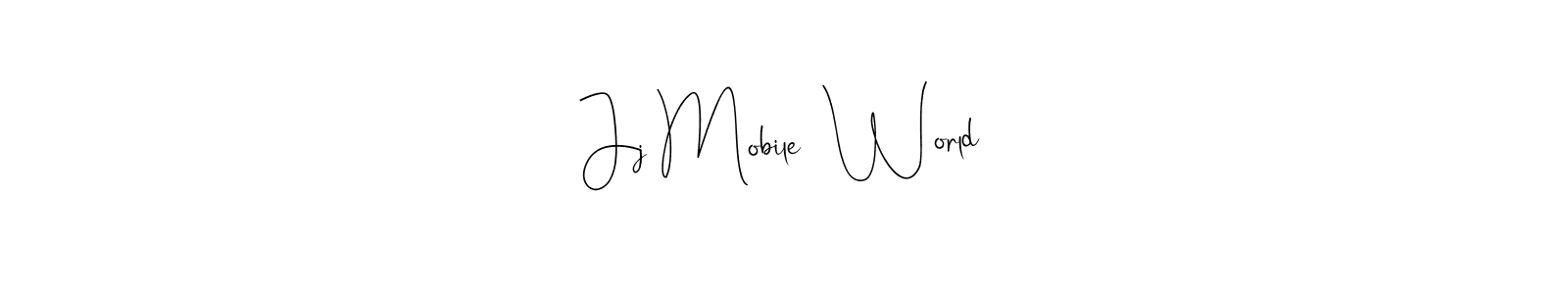 How to make Jj Mobile  World name signature. Use Andilay-7BmLP style for creating short signs online. This is the latest handwritten sign. Jj Mobile  World signature style 4 images and pictures png