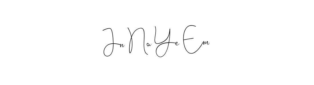 Best and Professional Signature Style for Jn Na Ye Em. Andilay-7BmLP Best Signature Style Collection. Jn Na Ye Em signature style 4 images and pictures png