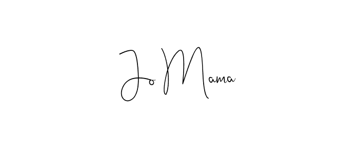 Jo Mama stylish signature style. Best Handwritten Sign (Andilay-7BmLP) for my name. Handwritten Signature Collection Ideas for my name Jo Mama. Jo Mama signature style 4 images and pictures png