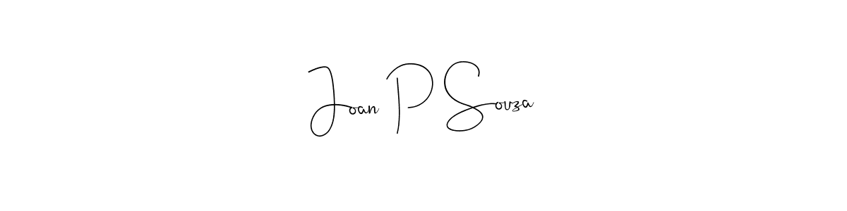 How to make Joan P Souza name signature. Use Andilay-7BmLP style for creating short signs online. This is the latest handwritten sign. Joan P Souza signature style 4 images and pictures png