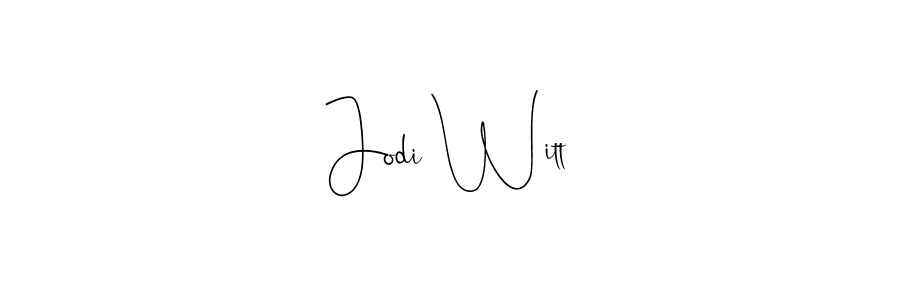 Jodi Witt stylish signature style. Best Handwritten Sign (Andilay-7BmLP) for my name. Handwritten Signature Collection Ideas for my name Jodi Witt. Jodi Witt signature style 4 images and pictures png