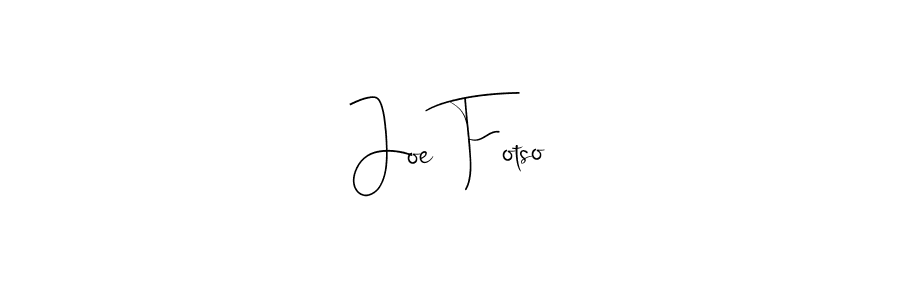 Use a signature maker to create a handwritten signature online. With this signature software, you can design (Andilay-7BmLP) your own signature for name Joe Fotso. Joe Fotso signature style 4 images and pictures png