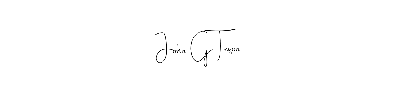 Make a beautiful signature design for name John G Teflon. Use this online signature maker to create a handwritten signature for free. John G Teflon signature style 4 images and pictures png