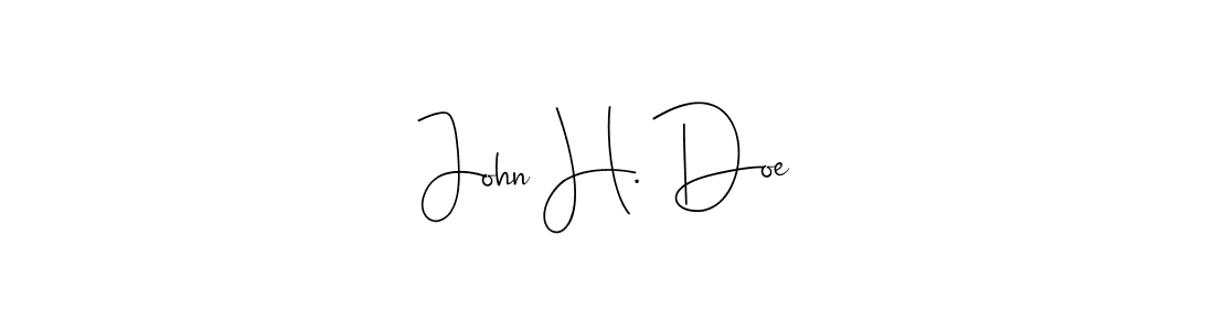 Use a signature maker to create a handwritten signature online. With this signature software, you can design (Andilay-7BmLP) your own signature for name John H. Doe. John H. Doe signature style 4 images and pictures png