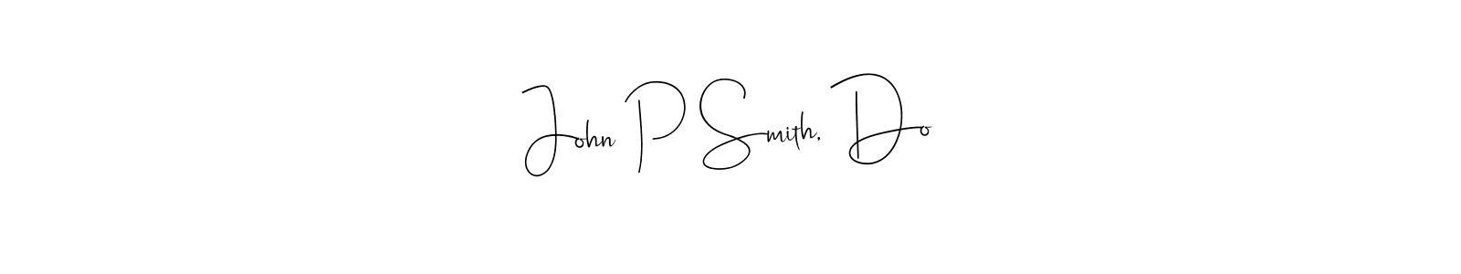 How to Draw John P Smith, Do signature style? Andilay-7BmLP is a latest design signature styles for name John P Smith, Do. John P Smith, Do signature style 4 images and pictures png