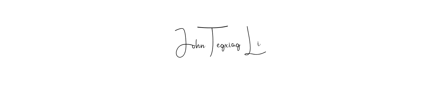 The best way (Andilay-7BmLP) to make a short signature is to pick only two or three words in your name. The name John Tegxiag Li include a total of six letters. For converting this name. John Tegxiag Li signature style 4 images and pictures png