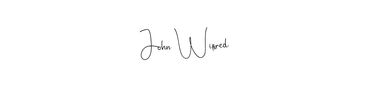 How to make John Wilfred signature? Andilay-7BmLP is a professional autograph style. Create handwritten signature for John Wilfred name. John Wilfred signature style 4 images and pictures png