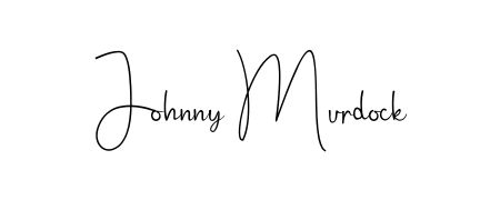 Johnny Murdock stylish signature style. Best Handwritten Sign (Andilay-7BmLP) for my name. Handwritten Signature Collection Ideas for my name Johnny Murdock. Johnny Murdock signature style 4 images and pictures png