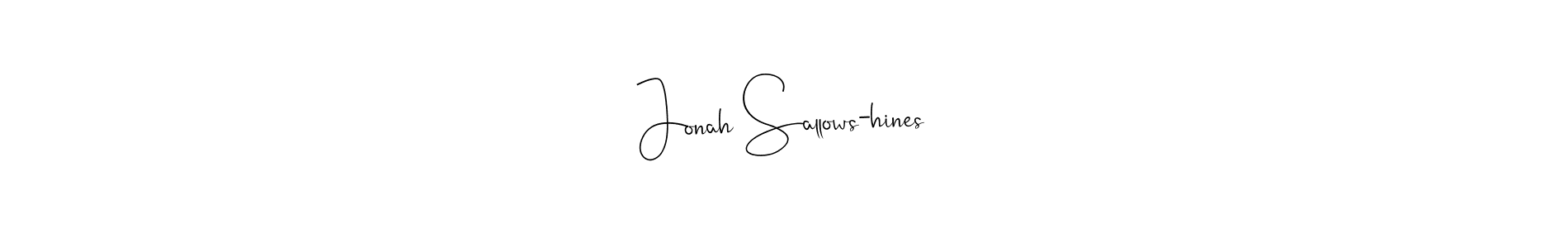 How to Draw Jonah Sallows-hines signature style? Andilay-7BmLP is a latest design signature styles for name Jonah Sallows-hines. Jonah Sallows-hines signature style 4 images and pictures png