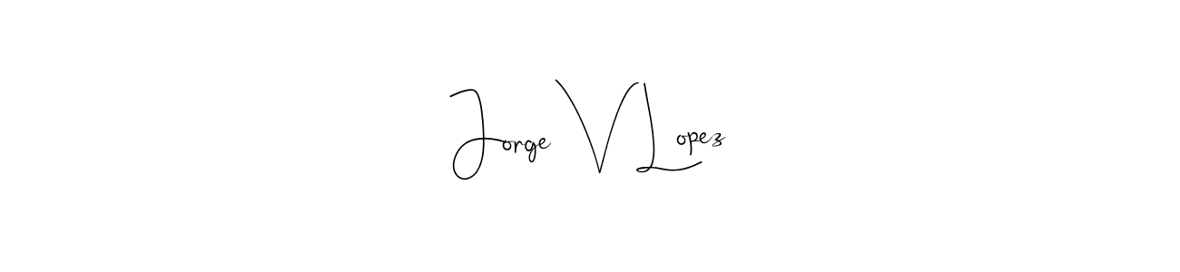 How to Draw Jorge V Lopez signature style? Andilay-7BmLP is a latest design signature styles for name Jorge V Lopez. Jorge V Lopez signature style 4 images and pictures png