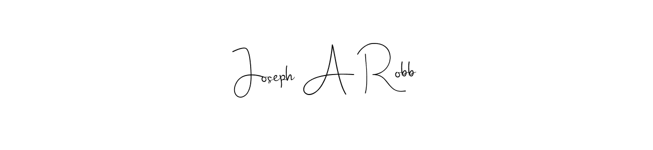 Once you've used our free online signature maker to create your best signature Andilay-7BmLP style, it's time to enjoy all of the benefits that Joseph A Robb name signing documents. Joseph A Robb signature style 4 images and pictures png