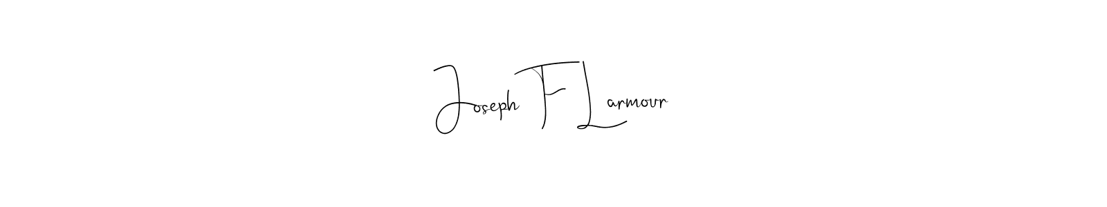 You can use this online signature creator to create a handwritten signature for the name Joseph F Larmour. This is the best online autograph maker. Joseph F Larmour signature style 4 images and pictures png