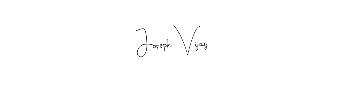 Make a beautiful signature design for name Joseph Vijay. With this signature (Andilay-7BmLP) style, you can create a handwritten signature for free. Joseph Vijay signature style 4 images and pictures png