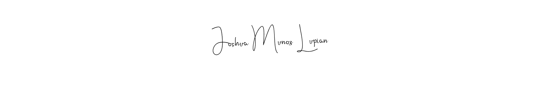 Make a beautiful signature design for name Joshua Munoz Lupian. Use this online signature maker to create a handwritten signature for free. Joshua Munoz Lupian signature style 4 images and pictures png