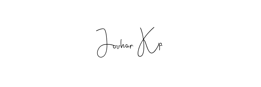 Make a beautiful signature design for name Jouhar Kp. With this signature (Andilay-7BmLP) style, you can create a handwritten signature for free. Jouhar Kp signature style 4 images and pictures png