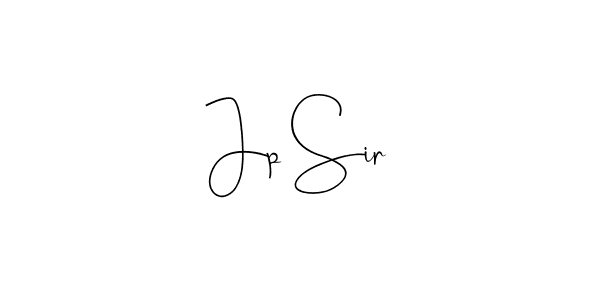 It looks lik you need a new signature style for name Jp Sir. Design unique handwritten (Andilay-7BmLP) signature with our free signature maker in just a few clicks. Jp Sir signature style 4 images and pictures png