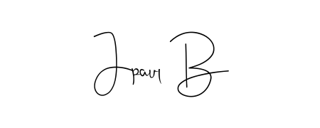You should practise on your own different ways (Andilay-7BmLP) to write your name (Jpaul B) in signature. Don't let someone else do it for you. Jpaul B signature style 4 images and pictures png