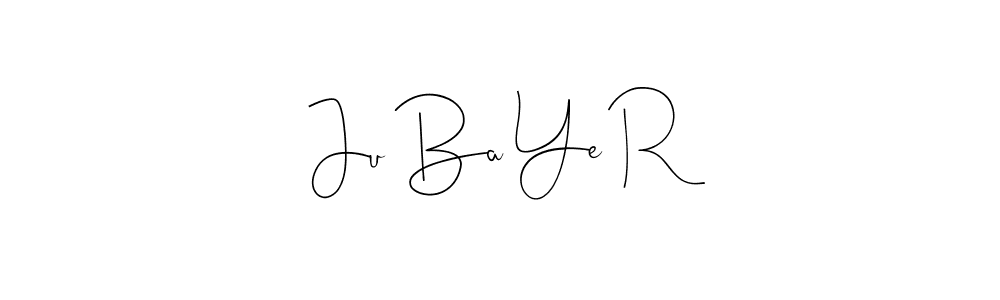 Best and Professional Signature Style for Ju Ba Ye R. Andilay-7BmLP Best Signature Style Collection. Ju Ba Ye R signature style 4 images and pictures png