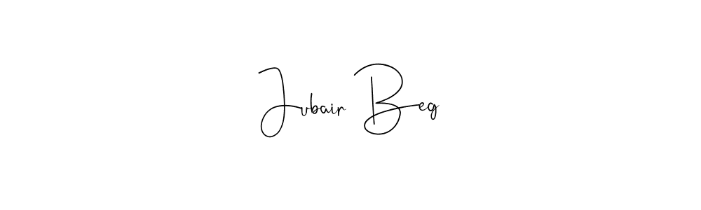 You should practise on your own different ways (Andilay-7BmLP) to write your name (Jubair Beg) in signature. don't let someone else do it for you. Jubair Beg signature style 4 images and pictures png