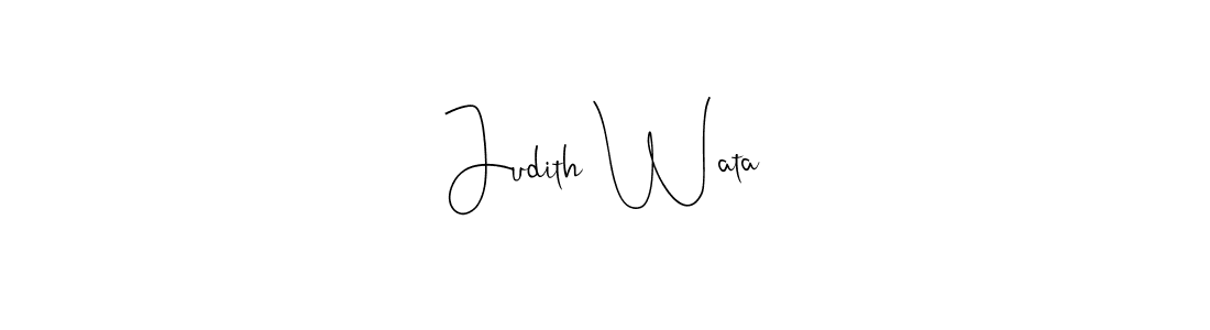 Judith Wata stylish signature style. Best Handwritten Sign (Andilay-7BmLP) for my name. Handwritten Signature Collection Ideas for my name Judith Wata. Judith Wata signature style 4 images and pictures png