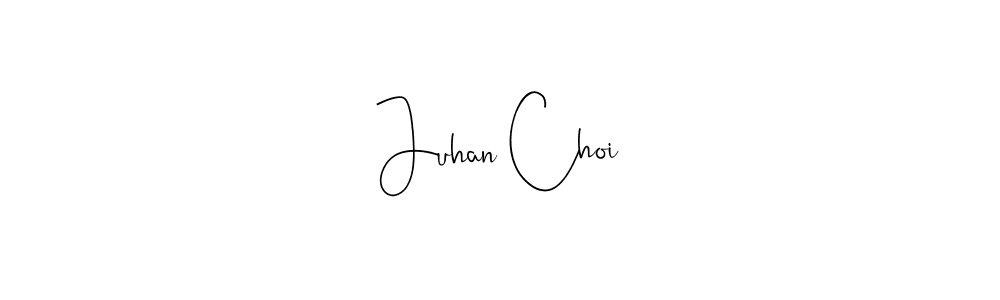 You should practise on your own different ways (Andilay-7BmLP) to write your name (Juhan Choi) in signature. don't let someone else do it for you. Juhan Choi signature style 4 images and pictures png