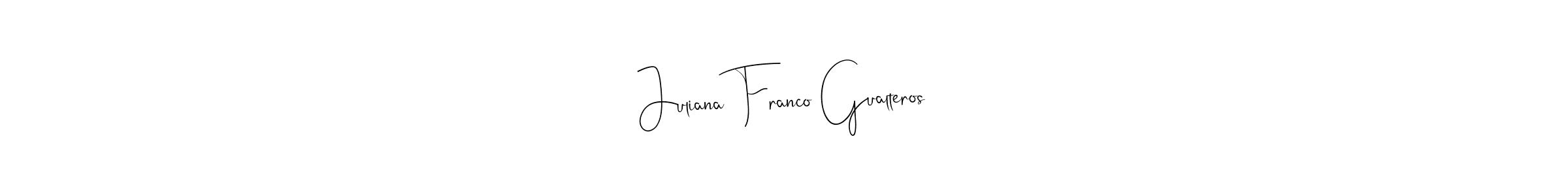 Create a beautiful signature design for name Juliana Franco Gualteros. With this signature (Andilay-7BmLP) fonts, you can make a handwritten signature for free. Juliana Franco Gualteros signature style 4 images and pictures png